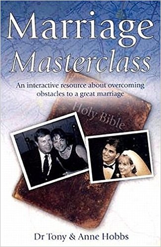 Marriage Masterclass PB - Tony & Anne Hobbs
